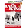 The Bang-Bang Club: Snapshots from a Hidden War