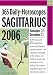 Book 365 Daily Horoscopes Sagittarius 2006
