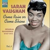 Come Rain or Shine: Original Recordings 1949-1953, Vol. 3