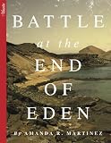 Battle at the End of Eden (Kindle Single)
