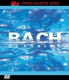 Bach Classics [DVD Audio]