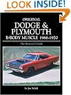 Original Dodge and Plymouth B-Body Muscle 1966-1970 (Original Series)