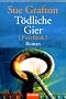 T�dliche Gier