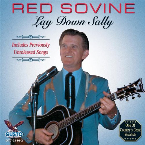 Red Sovine - Lay Down Sally - Zortam Music