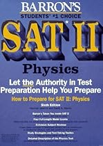 How to Prepare for Sat II: Physics How to Prepare for Sat II: Physics