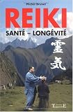 Reiki : Sant� et long�vit�