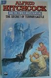 Alfred Hitchcock and the Three Investigators in the secret of Terror Castle