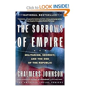 Militarism, Secrecy, and the End of the Republic - Chalmers Johnson