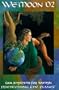We Moon 2002 Calendar: Gaia Rhythms for Womyn : An Astrological Moon Calendar Datebook and Daily Guide to Natural Rythms for Womyn