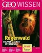 Geo Wissen 25/00: Regenwald. Vielfalt - Zauber - Entdeckung: 25/2000