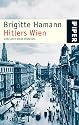 Hitlers Wien: Lehrjahre eines Diktators