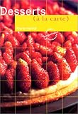 Revue Hachette Pratique  / Desserts (à la carte)