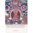 Meeting the Buddhas: A Guide to Buddhas, Bodhisattvas, and Tantric Deities by Vessantara