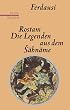 Rostam. Die Legenden aus dem Sahname
