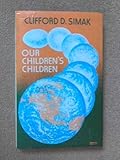 Our children's children : science fiction