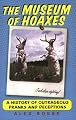 The Museum of Hoaxes