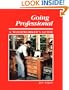 Going Professional: A Woodworker's Guide