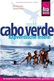 Cabo Verde. Kapverdische Inseln: Handbuch f�r individuelles Entdecken