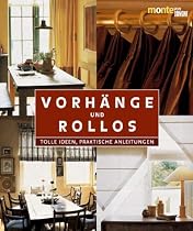 Vorhang auf. Vorhänge und Rollos. Inszenierungen mit Stoffen und Jalousien