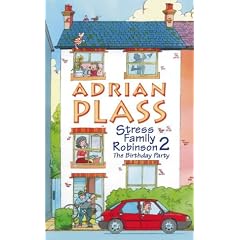 Stress Family Robinson: The Birthday Party No. 2