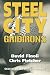 Used : Steel City Gridirons: Stories of All Things Football from the High Schools, the Colleges, the Pros, and the Earliest Days of the Game
