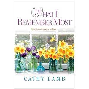 What I Remember Most by Cathy Lamb