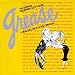 Grease: A New 50's Rock 'N Roll Musical - The Original Broadway Cast Album