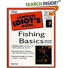 Click here to buy The Complete Idiot's Guide to Fishing Basics (2nd Edition) by  Mike Toth.