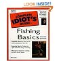 The Complete Idiot's Guide to Fishing Basics (2nd Edition)