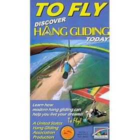 To Fly, Discover Hang Gliding Today [VHS]