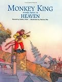 Monkey King Wreaks Havoc in Heaven (Adventures of Monkey King) (Adventures of Monkey King)