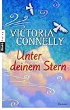 Unter deinem Stern: Roman - Victoria Connelly