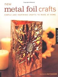 New Metal Foil Crafts