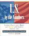 Book U.S. by the Numbers: Figuring What's Left, Right, and Wrong with America State by State (Capital Ideas for Business & Personal Development)