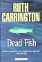 Dead Fish (Ulverscroft Large Print Series)