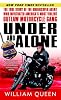 Under and Alone: The True Story of the Undercover Agent Who Infiltrated America's Most Violent Outlaw Motorcycle Gang