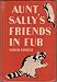 Book Aunt Sally's friends in fur, or, The Woodhouse Night Club (Bedtime story book series)