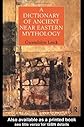 A Dictionary of Ancient Near Eastern Mythology