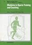 Medicine in Sports Training and Coaching (Medicine and Sport Science)