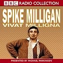Vivat Milligna (BBC Radio Collection)