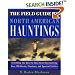 The Field Guide to North American Hauntings: Everything You Need to Know About Encountering Over 100 Ghosts, Phantoms, and Spectral Entities
