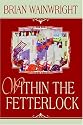 Within The Fetterlock