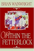 Within the Fetterlock