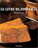Revue Flammarion  / Le Livre du foie gras