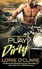 Play Dirty (The Bounty Hunters)