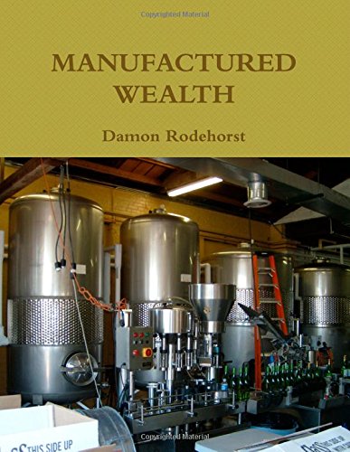 Manufactured Wealth