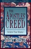 The Apostles Creed (Foundations of the Faith)