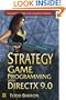 Strategy Game Programming With Directx 9.0 2003
