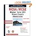 MCSA/MCSE: Exam 70-299: Windows Server 2003 Network Security Administration Study Guide