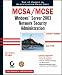 MCSA/MCSE: Exam 70-299: Windows Server 2003 Network Security Administration Study Guide: Exam 70-299
